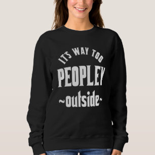 Attitude Antisocial Sweatshirt