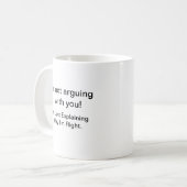 Attitude coffee Tasse. Du weißt, dass ich recht ha Kaffeetasse (Vorderseite Links)