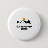 Attitude Determines Altitude, Motivation And Sitiv Button (Vorderseite)