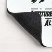 Attitude Determines Altitude, Motivation And Sitiv Mousepad (Ecke)