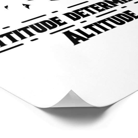 Attitude Determines Altitude, Motivation And Sitiv Poster (Ecke)