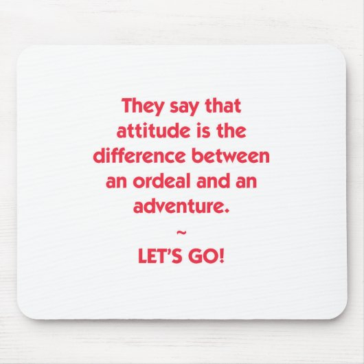 Attitude - Differenz zwischen Ordeal und Adventure Mousepad (Vorne)