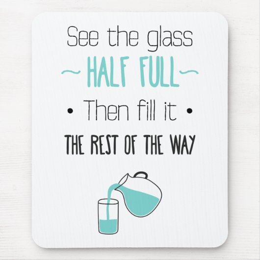 Attitude Glass - Halbwertsangebot für Motivierend Mousepad (Vorne)