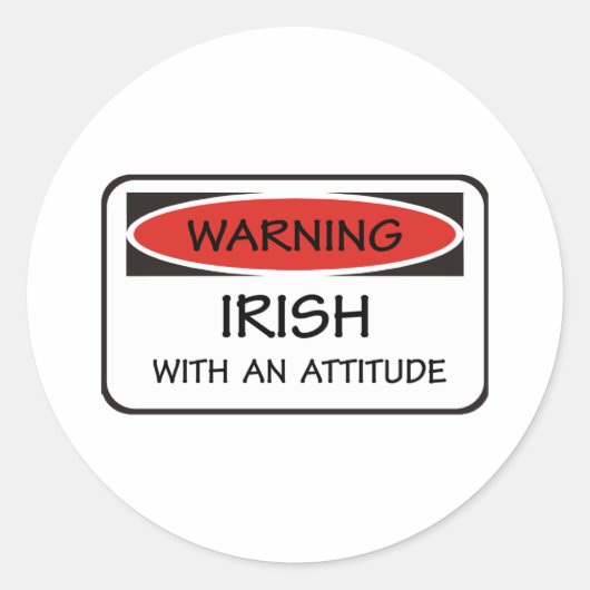 Attitude Irish Runder Aufkleber (Vorderseite)