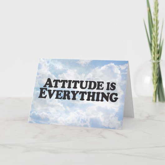 Attitude is Everything - Horz Grußkarte Karte (Vorderseite)