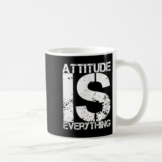 Attitude Is Everything - Insrational Quote Gift -  Kaffeetasse (Rechts)