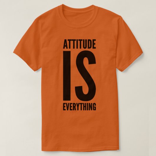 Attitude ist alles T-Shirt (Design vorne)