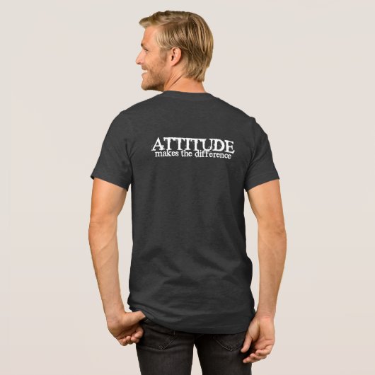 Attitude Makes The Difference Positive Mindset Tri-Blend Shirt (Rückseite voll)