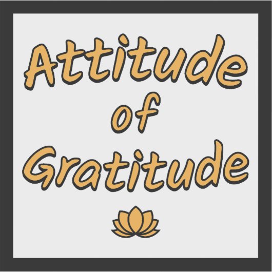 Attitude of Gratitude Aufkleber (Vorderseite)