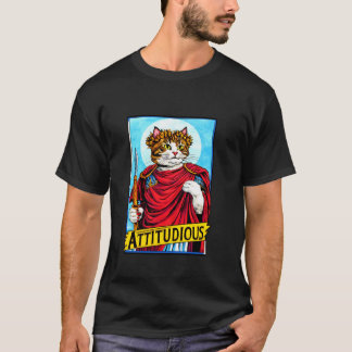 ATTITUDIOUS Katze Griechischer Römischer Gott Glad T-Shirt