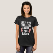 Attorney Advice For Bacon Law Student Lawyer  Atto T-Shirt (Vorne ganz)