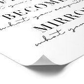 Attraktieren Sie, was Sie erwarten, reflektieren S Poster (Ecke)