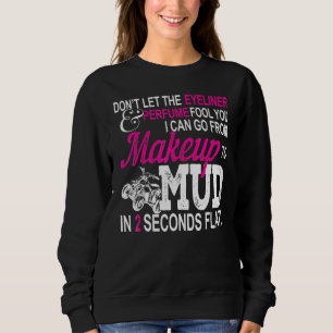 Atv Girl Makeup to Mud Pink Quad Bike Sweatshirt