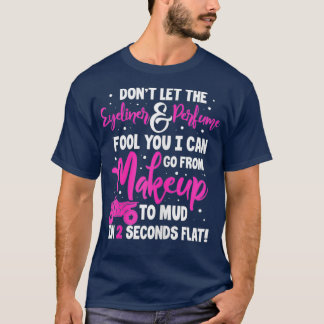 ATV Quad Bike Funny Dont Lasse den Eyeliner-Narr T-Shirt