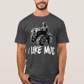 ATV Vier-Rad-Off Road I mag Mud Mudding T-Shirt (Vorderseite)