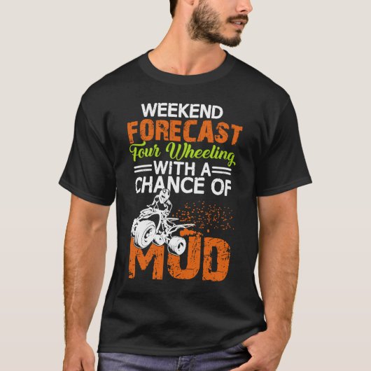 ATV Vier Räder für Off Roading und Muddi T-Shirt (Vorderseite)