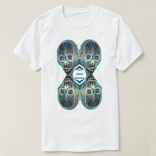 ATW. Alle Hexen sind schwarz und blau 4 Schädel T-Shirt (Design vorne)