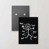 Au Au Au Comedy-Stick-Figur Lustiger Chronischer S Button (Vorderseite/Rückseite)