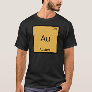 Au - Austen Lustiges Chemie-Element-Symbol T-Shirt