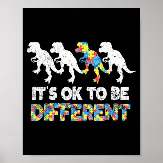 Au Bewusstseinsdinosaurier-Geschenk Sei anders Poster (Vorne)