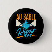 Au Sable River Rat Rafting Canoeing Fishing Boatin Button (Vorderseite)