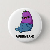 Auberjeans Funny Eggplant Pun Button (Vorderseite)