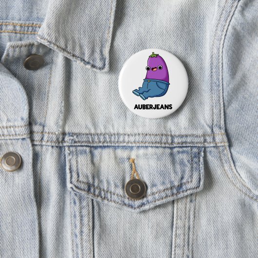 Auberjeans Funny Eggplant Pun Button (Beispiel)
