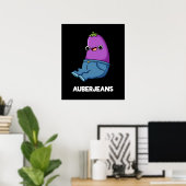 Auberjeans Funny Eggplant Pun Dark BG Poster (Heimbüro)