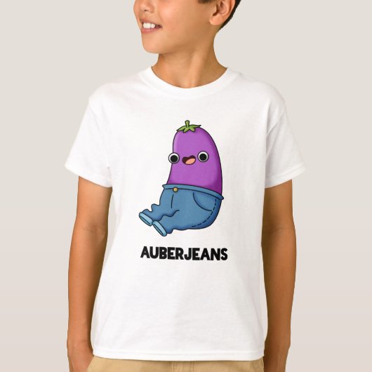 Auberjeans Funny Eggplant Pun T-Shirt (Vorderseite)