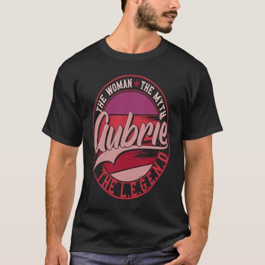 Aubrie the Lady of Myth the Legend T-Shirt (Vorderseite)