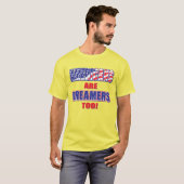 Auch Amerikaner sind Träumer T-Shirt (Vorne ganz)