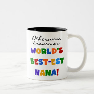 Auch bekannt als Best-est Nana T-Shirts Zweifarbige Tasse