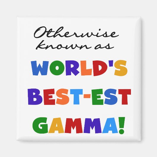 Auch bekannt als die besten Gamma-Geschenke Magnet (Vorne)