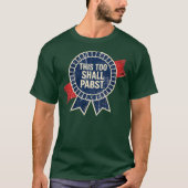 Auch das soll Pabst T-Shirt (Vorderseite)