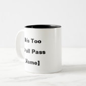 Auch diese Tasse soll passieren - Custom Mental He (Vorderseite Links)