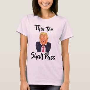 Auch dieser T - Shirt soll passieren