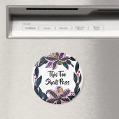 "Auch dieses soll passieren" Wasserfarbenlily-Kran Magnet (In Situ (Geschirrspüler))