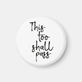 Auch dieses Zitat-Magnet Magnet