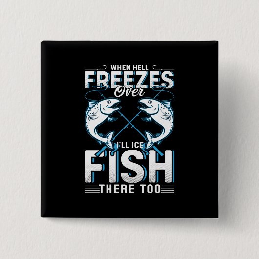 Auch dort werde ich Fischgeschenk machen Button (Vorderseite)