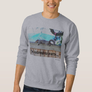 Auch gekackt zum Party Sweatshirt
