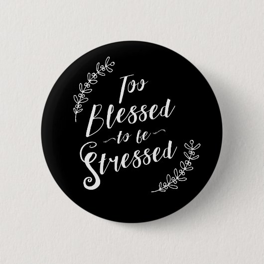 Auch gesegnet, um betonte christliche Typografie Button (Vorderseite)