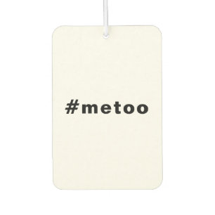 Auch ich, #metoo, Stolz auf Schwarz-weißes Auto Autolufterfrischer