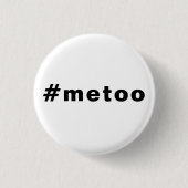 Auch ich, #metoo, Stolz Schwarz-weiß Button (Vorderseite)