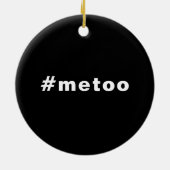 Auch ich, #metoo, Stolz Schwarz-weiß Keramik Ornament (Hinten)