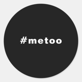 Auch ich, #metoo, Stolz Schwarz-weiß Runder Aufkleber
