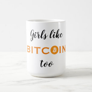 Auch Mädchen mögen Bitcoin Kaffeetasse