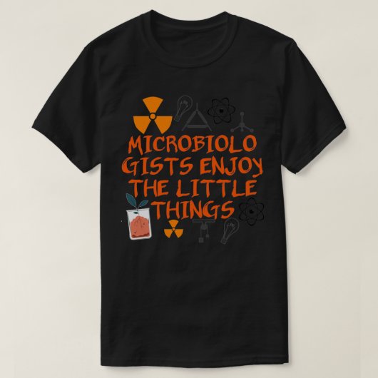 Auch Mikrobiologen genießen die Kleine Sache T-Shirt (Design vorne)