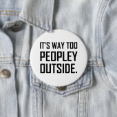 Auch Peopley Außenseite Introvert lustiges Button (Beispiel)