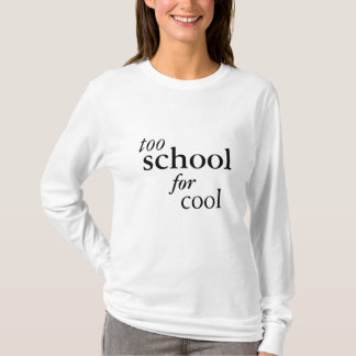 Auch Schule für cooles T-Shirt