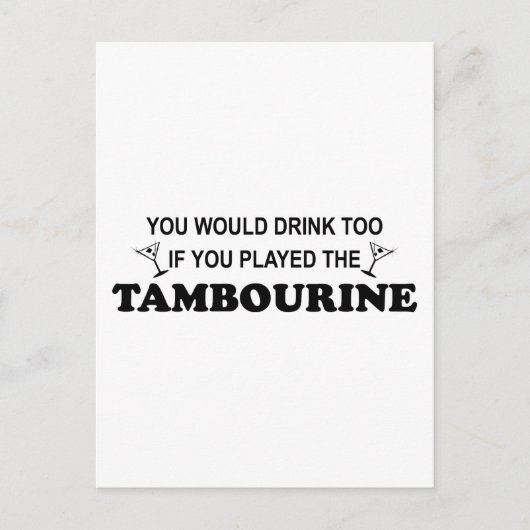 Auch trinken - Tambourine Postkarte (Vorderseite)